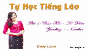 Phương pháp học tiếng Lào nhanh nhất - hiệu quả nhất